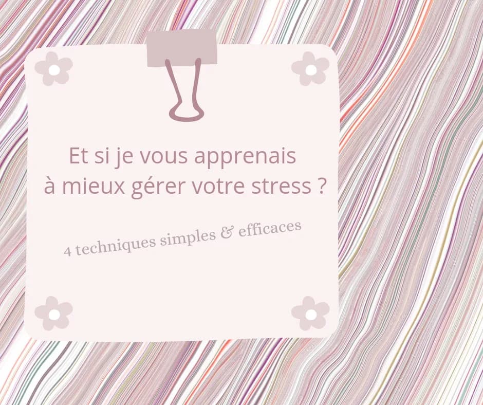 4 techniques de gestion du stress